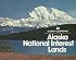 Alaska National Interest Lands: The D-2 Lands (Alaska Geographic)