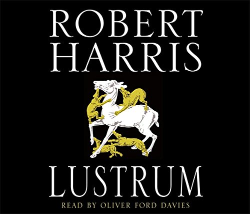 Lustrum: A Novel (Cicero Trilogy)