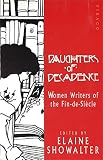 Daughters of decadence : women writers of the fin de siècle