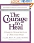 The Courage to Heal 4e: A Guide for Women Survivors of Child Sexual Abuse 20th Anniversary Edition