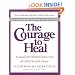 The Courage to Heal 4e: A Guide for Women Survivors of Child Sexual Abuse 20th Anniversary Edition