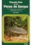 Pequena Guia de Los Peces de Europa (Spanish Edition)
