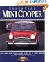 Mini-Cooper: The Cars and Their Story, 1961-1971 and 1990 To Date (Essential Series)
