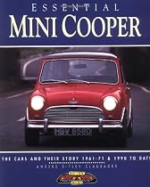 Mini-Cooper: The Cars and Their Story, 1961-1971 and 1990-Date