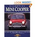Essential Mini Cooper: The Cars and Their Story, 1961-71 and 1990 to Date (Essential Series)