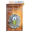 Der Traum: Eine Geschichte vom Himmel, die das Herz heilt