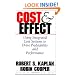 Cost & Effect: Using Integrated Cost Systems to Drive Profitability and Performance