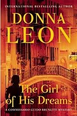 The Girl of His Dreams (A Commissario Guido Brunetti Mystery)