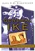 General Ike : A Personal Reminiscence Image of General Ike : A Personal Reminiscence