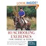 101 Schooling Exercises: For Horse and Rider