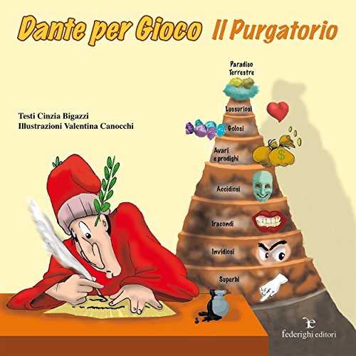 Dante per Gioco - Il Purgatorio (Le Novelle della Cipolla) (Italian Edition)