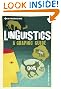 Introducing Linguistics: A Graphic Guide