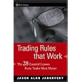 Trading Rules that Work: The 28 Lessons Every Trader Must Master