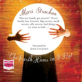 The Earth Hums in B Flat (Unabridged)