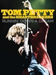 Tom Petty and the Heartbreakers: Runn...