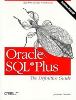 Oracle SQL*Plus: The Definitive Guide (Definitive Guides)
