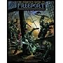 The Pirate's Guide to Freeport: A Campaign Setting for Fantasy Roleplaying (Freeport)
