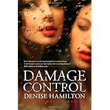 Damage Control: A Novel