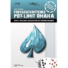 Fortgeschrittenes Pot-Limit Omaha. Band 1: Smallball und das Spiel mit wenigen Gegnern