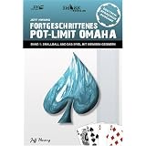 Fortgeschrittenes Pot-Limit Omaha. Band 1: Smallball und das Spiel mit wenigen Gegnernvon "Jeff Hwang"