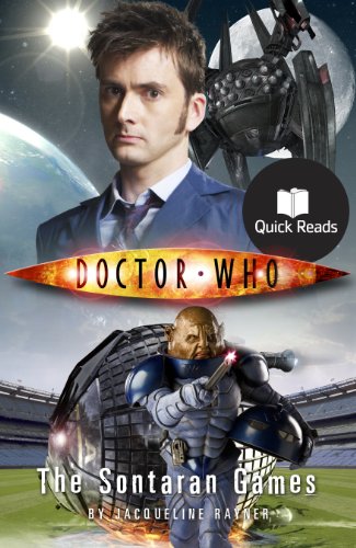 Doctor Who: The Sontaran Games (Doctor Who: Quick Reads Book 4)