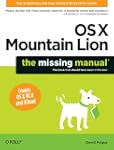 OS X Mountain Lion: The Missing Manual