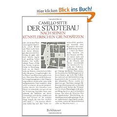 Der St�dtebau nach seinen k�nstlerischen Grunds�tzen.: Vermehrt um 'Grossstadtgr�n'