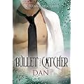 Bullet Catcher: Dan
