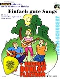 Produkt-Bild: Einfach gute Songs (+CD) inkl. Plektrum - 25 Lieder und leichte Spielst&uuml;cke f&uuml;r Gitarre (Gitarre spielen mein sch&ouml;nstes Hobby)