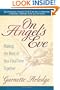 On Angel's Eve: Making the Most of Your Final Time Together