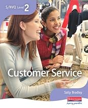 S/NVQ Level 2 Customer Service (S/NVQ Customer Services)