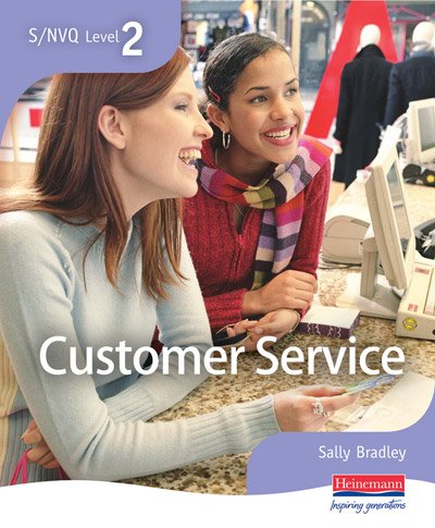 S/NVQ Level 2 Customer Service (S/NVQ Customer Services)