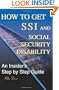 How to Get SSI & Social Security Disability: An Insider's Step by Step Guide