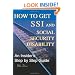 How to Get SSI & Social Security Disability: An Insider's Step by Step Guide