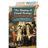 The Shaping of Grand Strategy: Policy, Diplomacy, and War