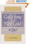 God's Song in a New Land: Lutheran Hymnals in America (Concordia Scholarship Today) (Concordia Scholarship Today)
