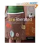 Sew Liberated: 20 Stylish Projects for the Modern Sewist by Meg McElwee