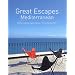 Great Escapes - Mediterranean