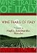 DVD : Wine Trails of Italy,  vol. 4:  Puglia, Lombardia, Marche