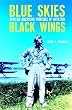Blue Skies, Black Wings: African American Pioneers of Aviation