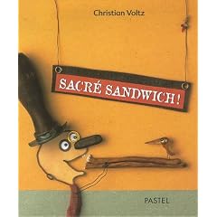Sacr� sandwich !