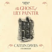 The Ghost of Lily Painter | [Caitlin Davies]