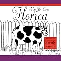 My Pet Cow Florica
