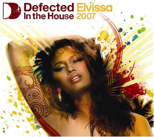CD-Charts  Music : Defected in the House - Eivissa 2007: Mixed By Simon Dunmore/+DVD