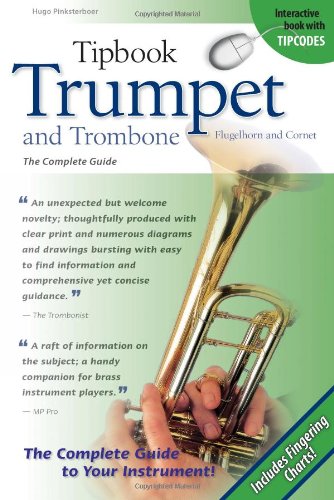 Tipbook Trumpet and Trombone, Flugelhorn and Cornet, The Complete Guide