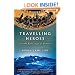 Travelling Heroes: In the Epic Age of Homer (Vintage)
