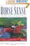 Horse Sense: An Inside Look at the Sport of Kings
