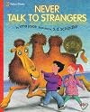 Never Talk to Strangers (Family Storytime)