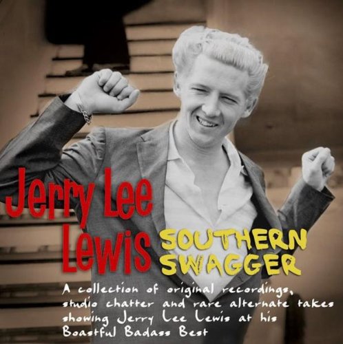 Jerry Lee Lewis - Southern Swagger - Zortam Music