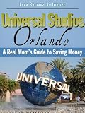Universal Studios Orlando: A Real Moms Guide to Saving Money (BSM)